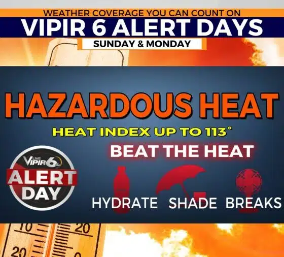 Dangerous heat wave continues | VIPIR 6 ALERT DAYS Sunday & Monday